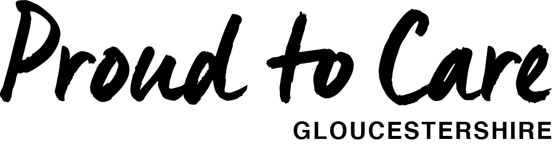 Proud to Care Gloucestershire